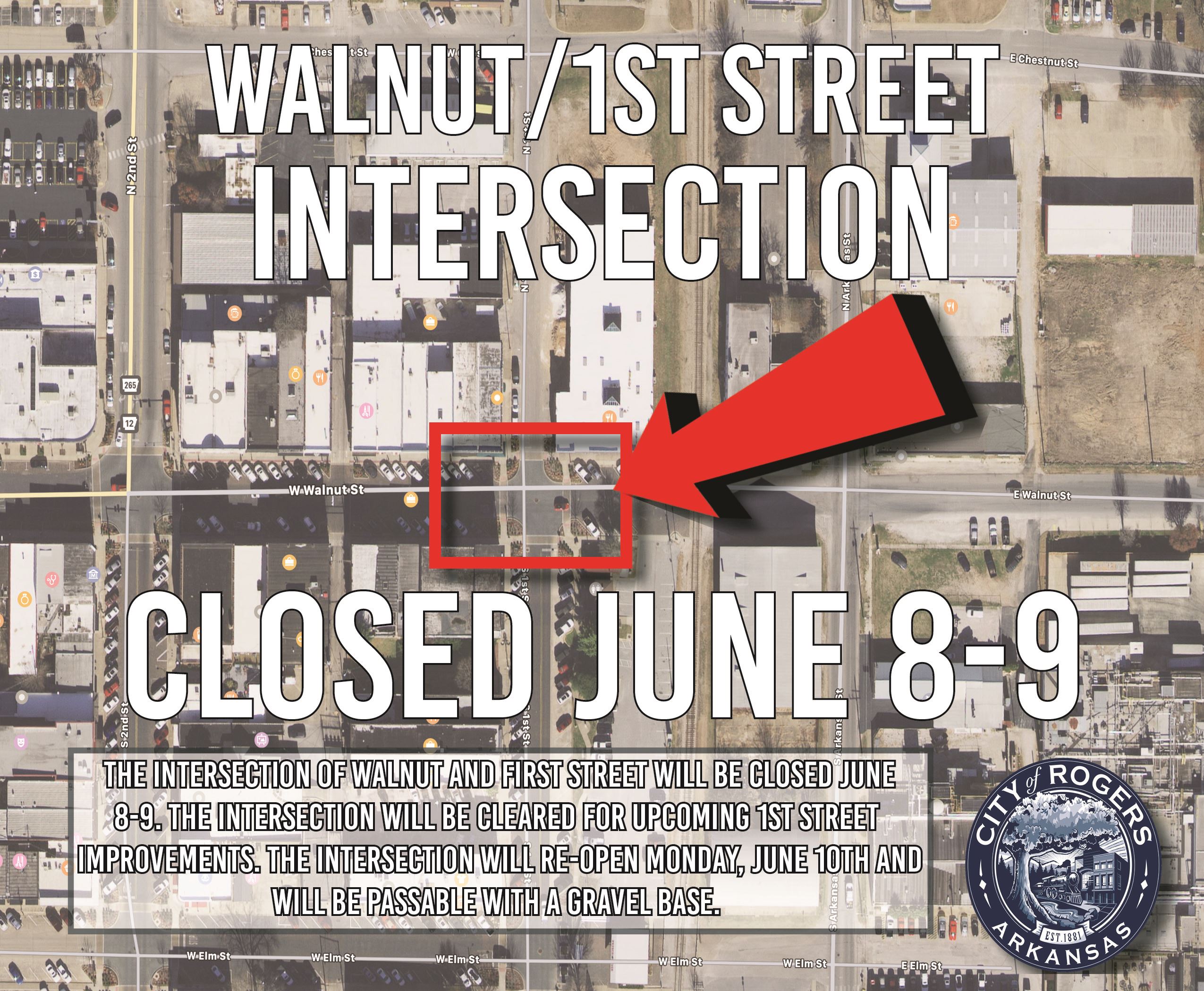 Walnut1st Street Closure 