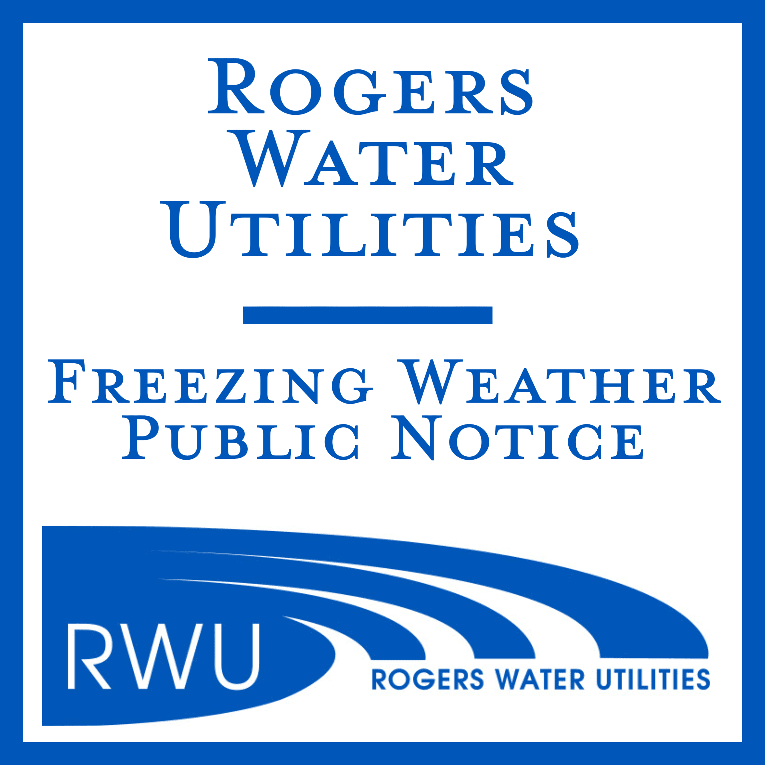 RWU Freezing Temperature Notice