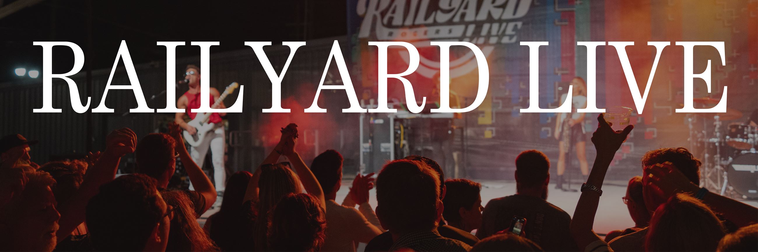 Railyard Live Homepage Banner